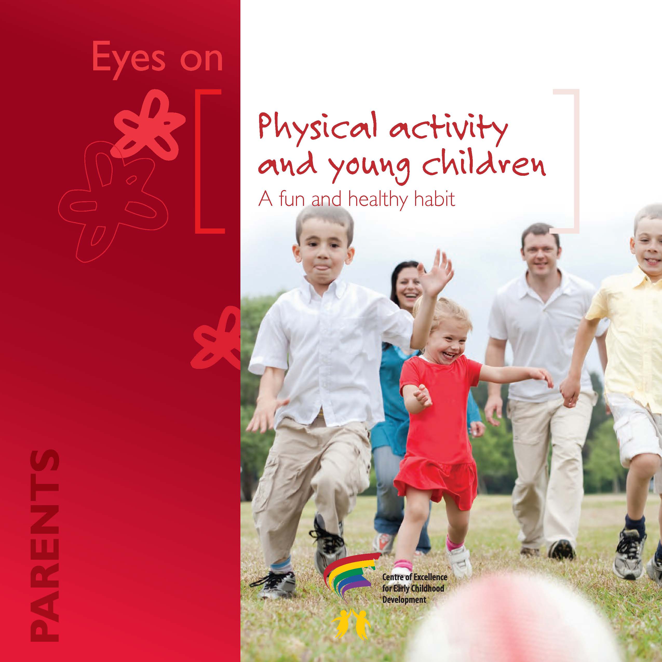 Physical activity : Physical activity and young children: a fun and healthy habit