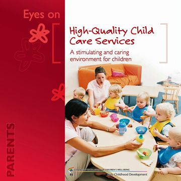 Child care – Early childhood education and care : High-quality child care services: a stimulating and caring environment for children