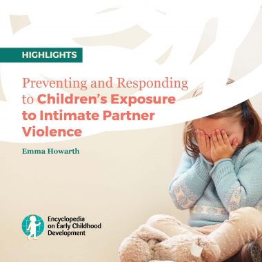 Preventing and Responding to Children’s Exposure to Intimate Partner Violence